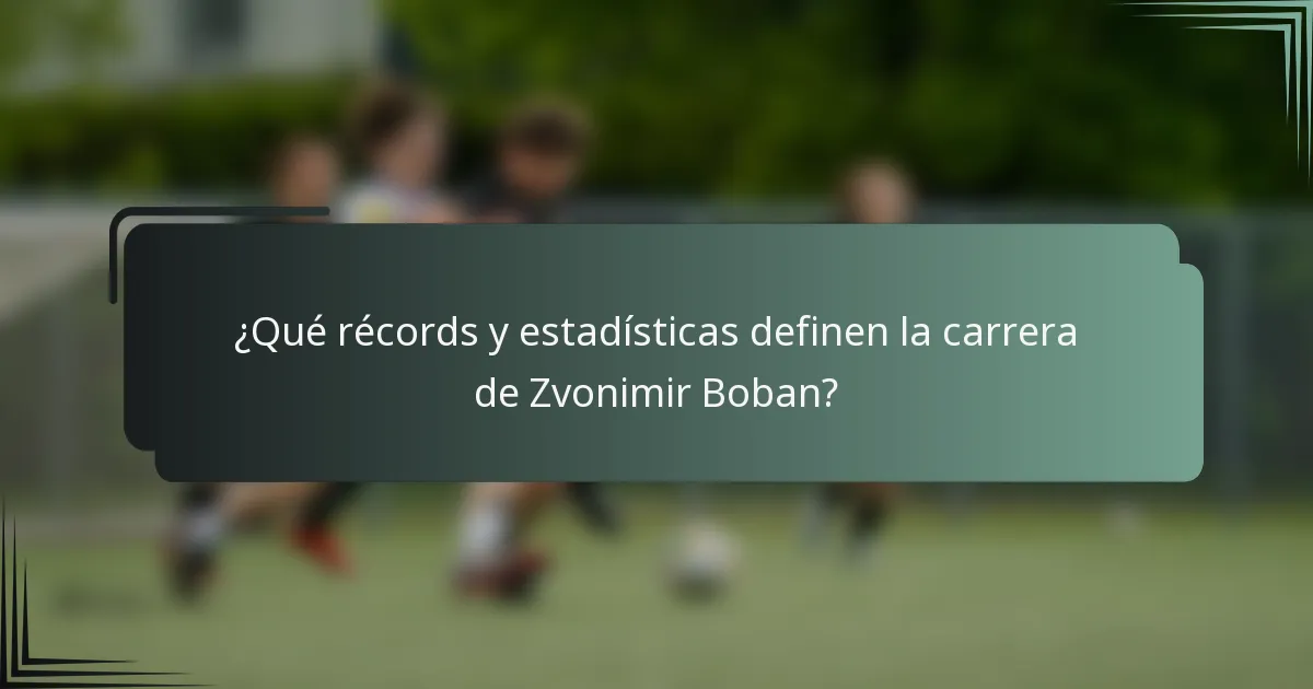 ¿Qué récords y estadísticas definen la carrera de Zvonimir Boban?